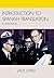 Introduction to Spanish Translation by Jack Child