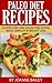 PALEO DIET RECIPES by Joanne Bailey
