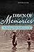 Dawn of Memories: The Meaning of Early Recollections in Life