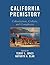 California Prehistory: Colonization, Culture, and Complexity