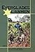 Everglades Lawmen: True Sto...