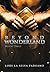 Beyond Wonderland by Lory La Selva Paduano