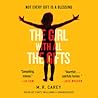 The Girl with All the Gifts by M.R. Carey