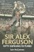Sir Alex Ferguson Fifty Def...