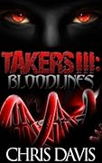 Takers III: Bloodlines
