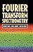 Fourier Transform Spectrometry by Sumner P. Davis
