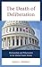 The Death of Deliberation: Partisanship and Polarization in the United States Senate