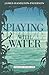 Playing with Water: Passion and Solitude on a Philippine Island