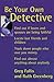 Be Your Own Detective