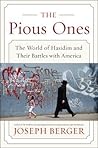 The Pious Ones by Joseph Berger