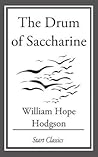 The Drum of Saccharine The Drum of Saccharine