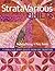 Stratavarious Quilts: 9 Fab...