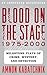 Blood on the Stage, 1975-2000 by Amnon Kabatchnik
