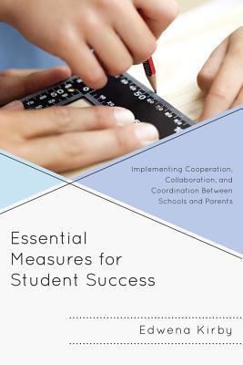 Essential Measures for Student Success: Implementing Cooperation, Collaboration, and Coordination Between Schools and Parents