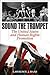 Sound the Trumpet: The United States and Human Rights Promotion /