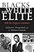 Blacks in the White Elite: Will the Progress Continue?