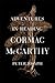 Adventures in Reading Cormac McCarthy
