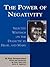 The Power of Negativity: Selected Writings on the Dialectic in Hegel and Marx
