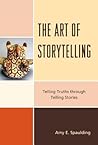 The Art of Storytelling by Amy E. Spaulding