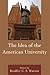 The Idea of the American University