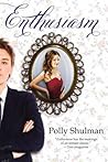 Enthusiasm by Polly Shulman