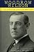 Woodrow Wilson by Woodrow Wilson