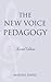 The New Voice Pedagogy