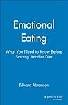 Emotional Eating: What You Need to Know Before Starting Your Next Diet
