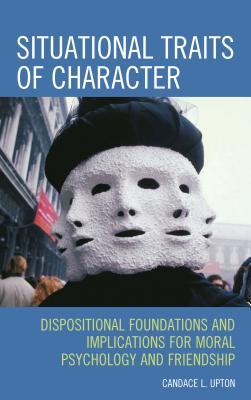 Situational Traits of Character (Kindle Edition)