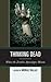 Thinking Dead: What the Zom...