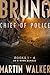 Bruno, Chief of Police by Martin  Walker