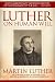 Luther On Human Will