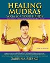 Healing Mudras: Y...
