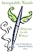 Acceptable Words: Prayers for the Writer