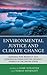 Environmental Justice and C...