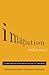 Imagination Redeemed by Gene Edward Veith Jr.