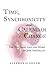 Time, Synchronicity and Calendar Change: The Visionary Life and Work of Jose Arguelles