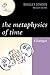 The Metaphysics of Time: A Dialogue