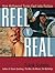 Reel V. Real: How Hollywood Turns Fact Into Fiction