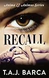 Recall by Toni  Barca
