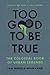 Too Good To Be True: The Colossal Book of Urban Legends