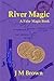 River Magic (A False Magic ...