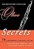 Oboe Secrets: 75 Performance Strategies for the Advanced Oboist and English Horn Player
