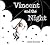 Vincent and the Night