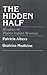 The Hidden Half: Studies of Plains Indian Women