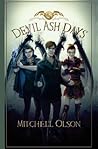 Devil Ash Days (Devil Ash Saga Book 1)