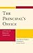 The Principal's Office: A Primer for Balanced Leadership