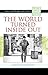 The World Turned Inside Out: American Thought and Culture at the End of the 20th Century