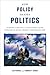 How Policy Shapes Politics:...