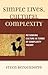 Simple Lives, Cultural Complexity: Rethinking Culture in Terms of Complexity Theory
